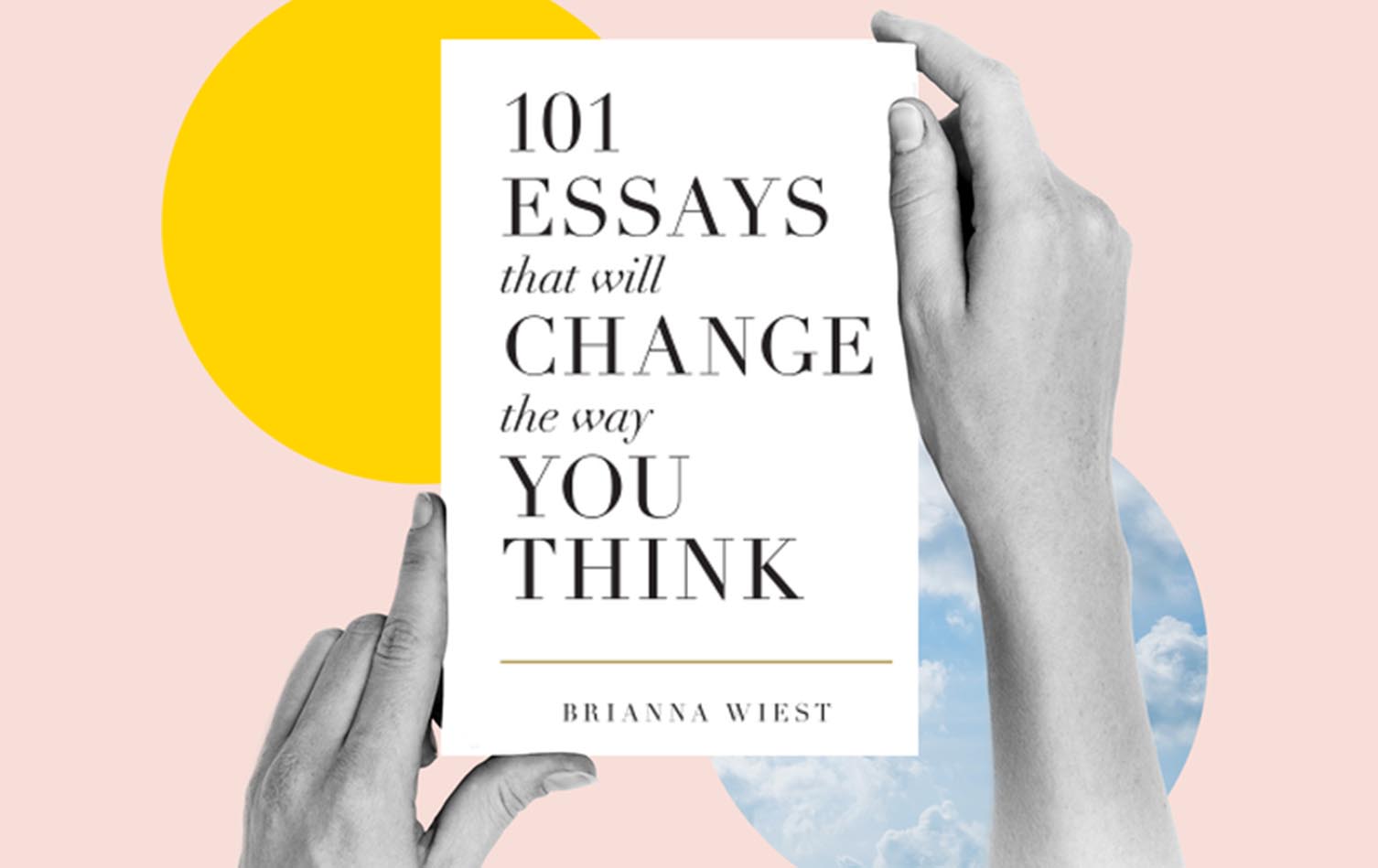 101 ESSAYS that will CHANGE the way YOU THINK: Free PDF Book